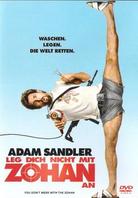 Leg dich nicht mit Zohan an