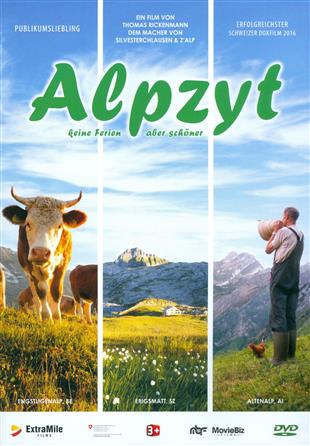 Alpzyt: Keine Ferien, aber schöner